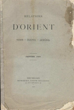 Relations d&rsquo;Orient  Syrie-Egypte-Arménie 1907