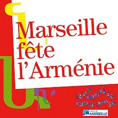 Marseille fête l&rsquo;Arménie