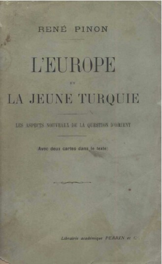 L&rsquo;Europe et la jeune Turquie – René Pinon – 1911