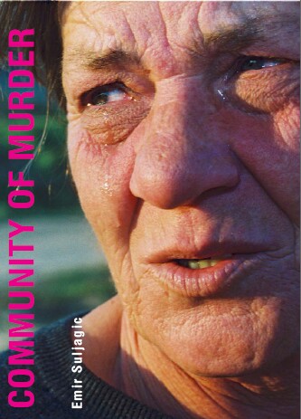 Community of Murder – Emir Suljagic