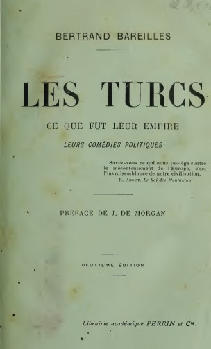 Les Turcs, ce que fut leur empire : leurs comédies politiques (1917) – Bertrand Bareilles