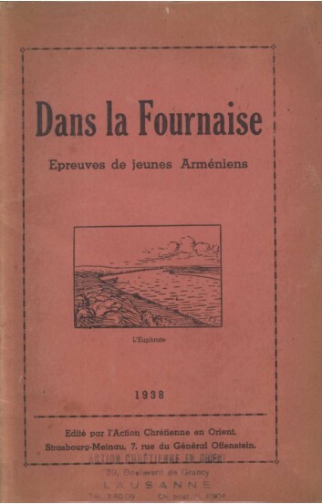 Dans la Fournaise – 1938 – Action chrétienne en Orient