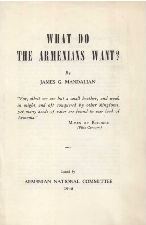 What do the Armenians want  – James G. MANDALIAN  – ANC – 1946