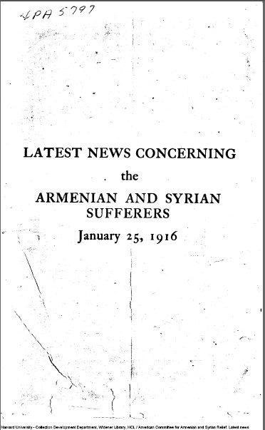 Latest news concerning the Armenian and Syrian sufferers, January 25, 1916