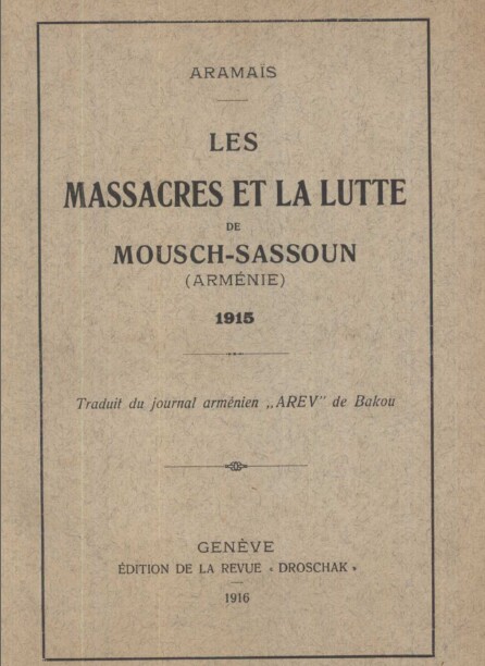 Les massacres et la lutte de Mousch Sassoun 1916