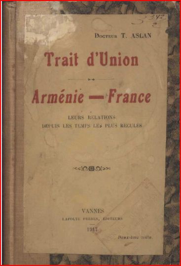 Trait d&rsquo;Union Arménie – France – Docteur T.ASLAN 1917