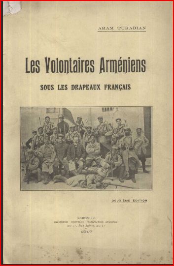 Les volontaires arméniens sous les drapeaux français – Aram Turabian – 1917