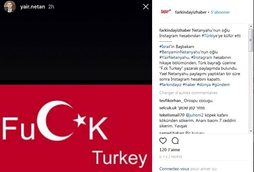 Le fils du Premier Ministre israélien Netanyahu a publié un post Fuck Turkey sur son compte instagram