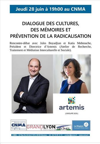 Dialogue des cultures, des mémoires et prévention de la radicalisation avec Jules Boyadjian et Katia Mebtouche, jeudi 28 juin à 19h00 au CNMA