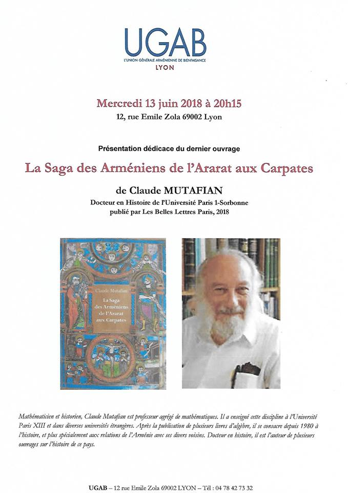 L&rsquo;UGAB Lyon vous invite à la présentation-dédicace du dernier livre de Claude Mutafian La Saga des Arméniens de l&rsquo;Ararat aux Carpates