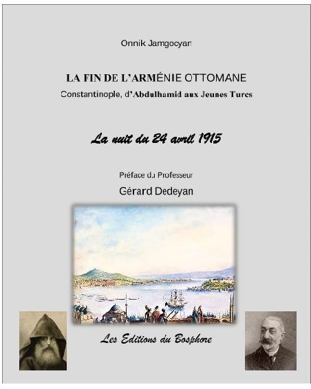 Sortie prochaine du livre « Comprendre le pourquoi du génocide de 1915 » par Onnik Jamgocyan