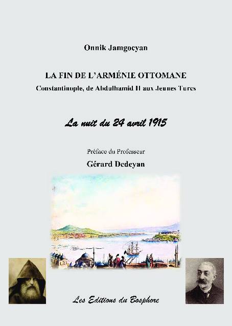Parution du livre « La fin de l’Arménie ottomane, la Nuit du 24 avril 1915 » d’Onnik Jamgocyan