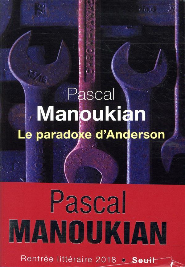 « Le paradoxe d&rsquo;Anderson » de Pascal Manoukian