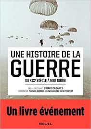 Focus sur « Une histoire de la guerre » de Bruno Cabanes