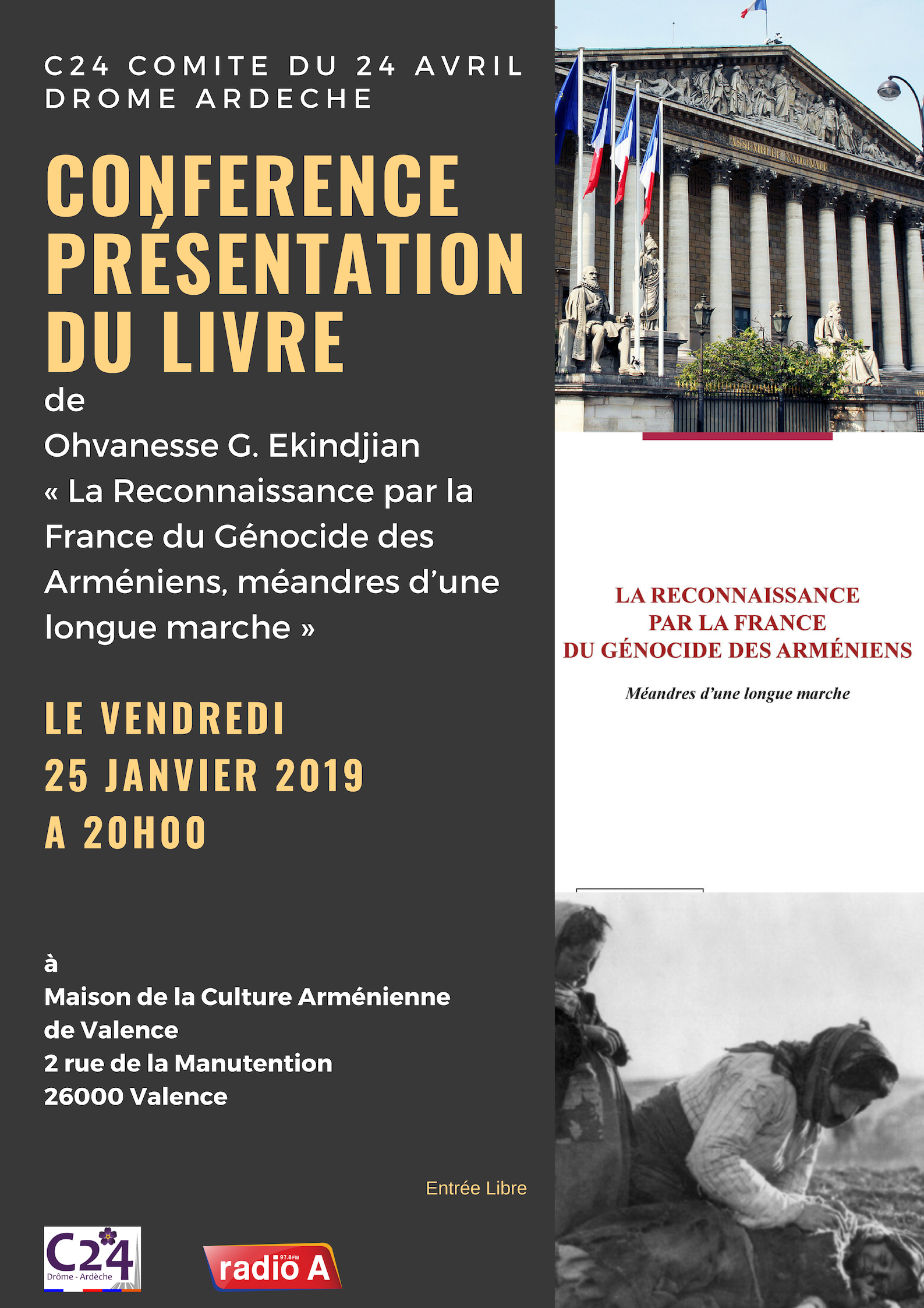A l’occasion du 18e anniversaire de la Loi du 29 Janvier 2001 portant sur la Reconnaissance par la France du Génocide des Arméniens, le C24 vous donne rendez-vous le Vendredi 25 Janvier 20h