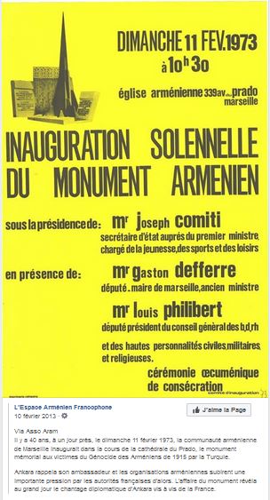 Il y a 40 ans le dimanche 11 février 1973, la communauté arménienne de Marseille inaugurait dans la cours de la cathédrale du Prado, le monument mémorial aux victimes du Génocide des Arméniens de 1915 par la Turquie.