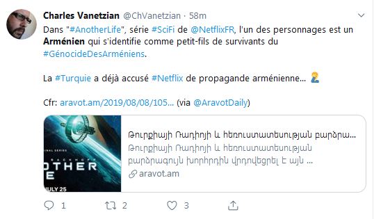 Dans Another Life série SciFi de Netflix , l&rsquo;un des personnages est un Arménien qui s&rsquo;identifie comme petit-fils de survivants du Génocide Des Arméniens.