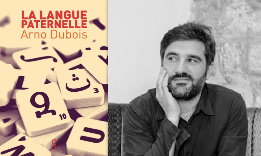 « La langue paternelle » : Faux roman familial, vraie réussite éditoriale