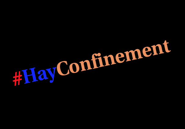 #HayConfinement : A vos photos !