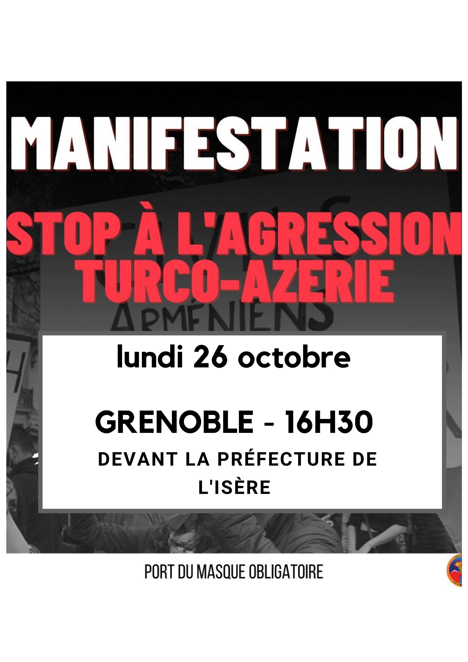 Manifestation à Grenoble « Stop à l&rsquo;agression turco-azérie » et pour le soutien à l&rsquo;Artsakh lundi 26 octobre à 16h30