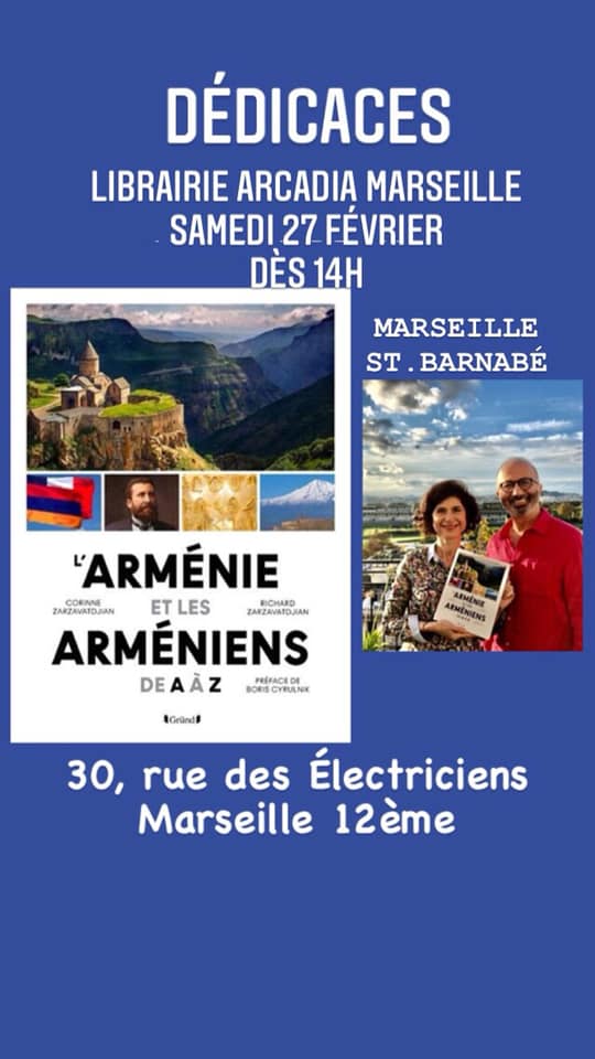 Dédicace du livre « L&rsquo;Arménie et les Arméniens de A à Z » par Corinne et Richard Zarzavatdjia samedi 27 février à Marseille à la librairie Arcadia (Saint Barnabé)