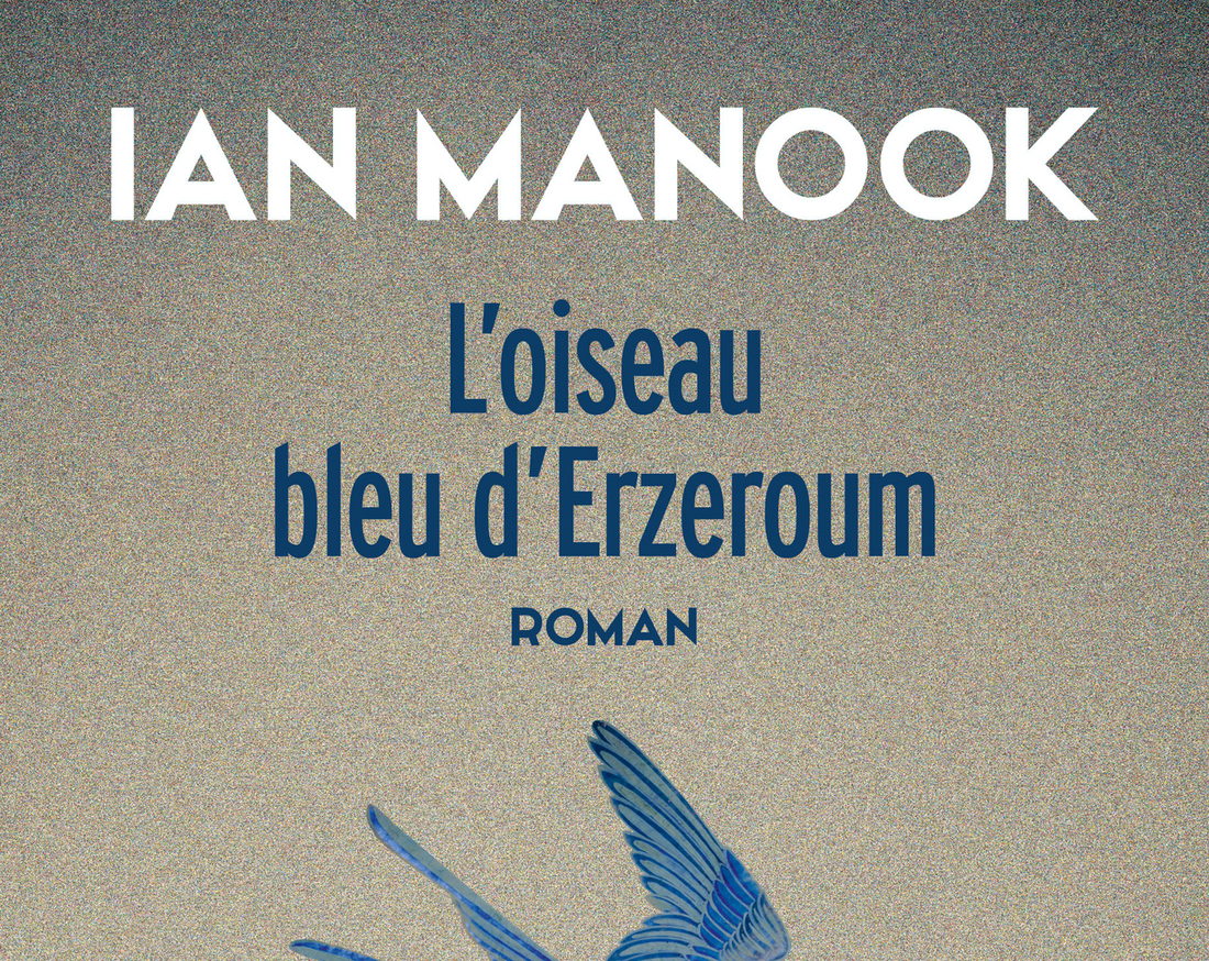 L&rsquo;oiseau bleu d&rsquo;Erzeroum