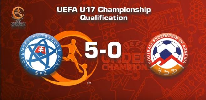 Slovakia U17 – Armenia U17 5:0, UEFA U17 Championship Qualification