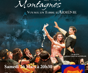 Spectacle de Yeraz « Le Rêve de Nos Montagnes » Compagnie Yeraz