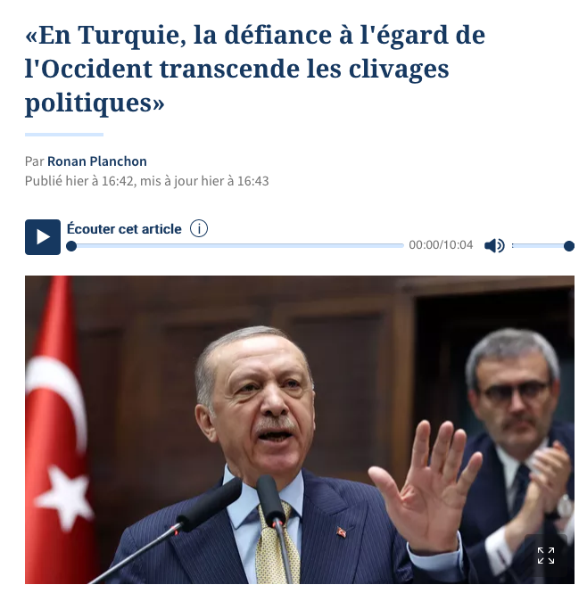 «En Turquie, la défiance à l&rsquo;égard de l&rsquo;Occident transcende les clivages politiques»