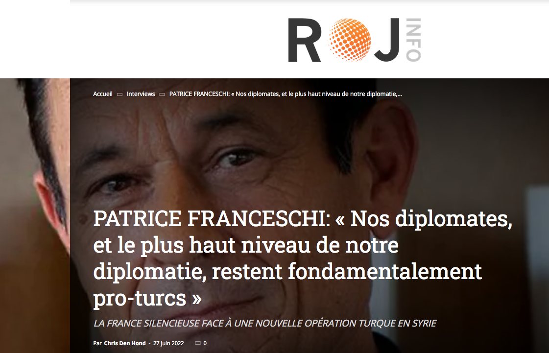 PATRICE FRANCESCHI: « Nos diplomates, et le plus haut niveau de notre diplomatie, restent fondamentalement pro-turcs »