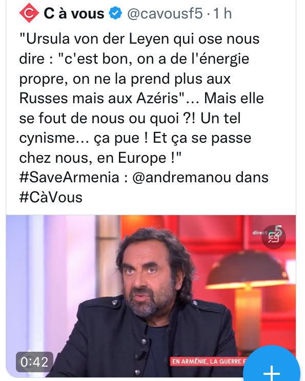 C à Vous: André Manoukian « Ursula von der Leyen qui ose nous dire : « c&rsquo;est bon, on a de l&rsquo;énergie propre, on ne la prend plus aux Russes mais aux Azéris »