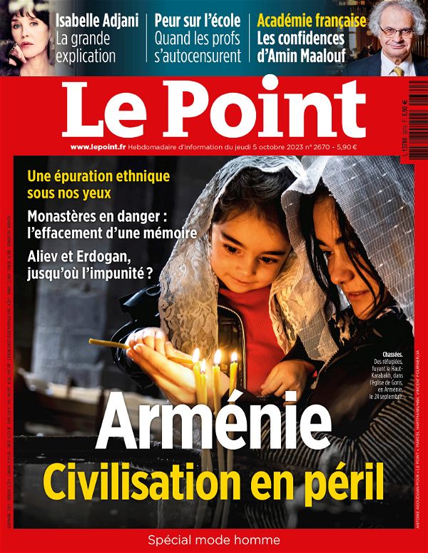 « Le Point » de ce jeudi 5 octobre, en couverture titre: « Arménie, Civilisation en péril »