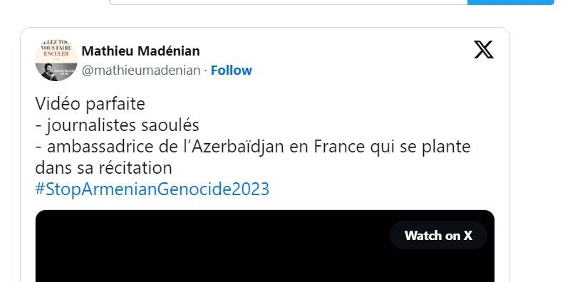 Vidéo parfaite – journalistes saoulés  – ambassadrice de l’Azerbaïdjan en France qui se plante dans sa récitation