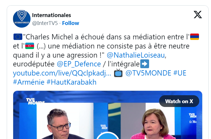 🇪🇺 »Charles Michel a échoué dans sa médiation entre l&rsquo;🇦🇲 et l&rsquo;🇦🇿 (…) une médiation ne consiste pas à être neutre quand il y a une agression ! »