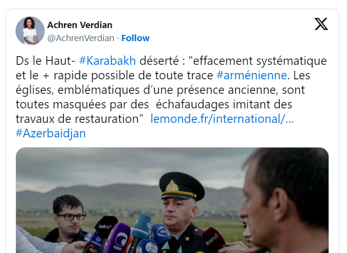 Ds le Haut- #Karabakh déserté : « effacement systématique et le + rapide possible de toute trace #arménienne.
