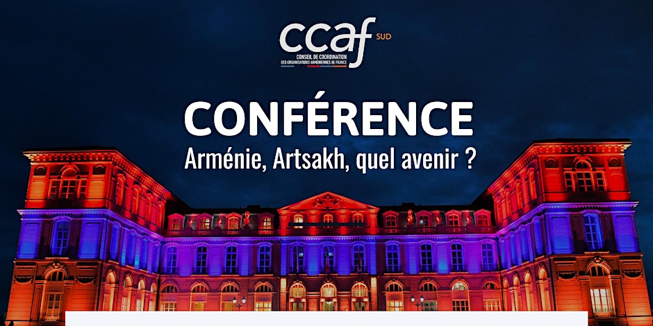 Conférence : » Arménie, Artsakh, quel avenir ? » avec Jean Christophe Buisson, Tigrane Yegavian et Vincent Duclert