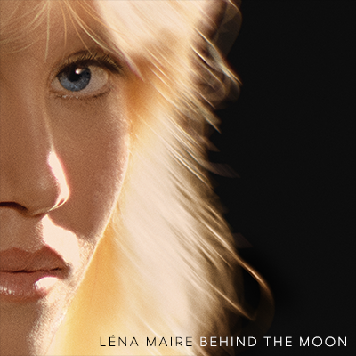 « Behind The Moon » de Léna Maire