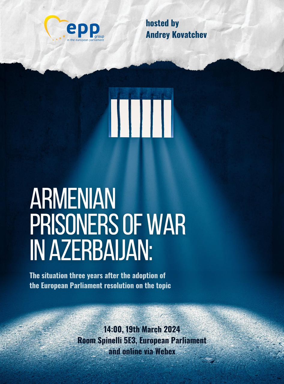 Une conférence sur la question des prisonniers de guerre Arméniens détenus en Azerbaïdjan aura lieu au Parlement européen le 19 mars