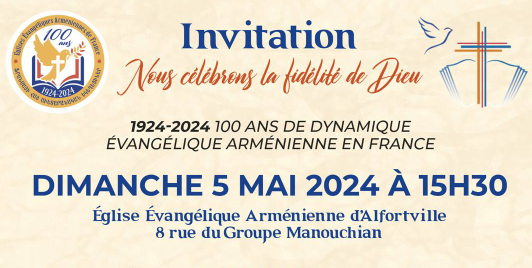 Les 100 ans de l&rsquo;Eglise Evangélique Arménienne en France