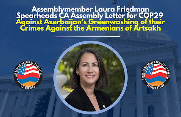 La député Friedman demande à Bakou de rendre des comptes sur le nettoyage ethnique de l&rsquo;Artsakh avant la COP29