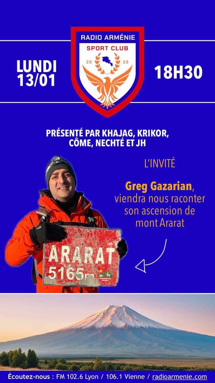 Emission « Sport » su Radio Arménie, ce soir à partir de 18h30 : tout sur le sport arménien avec invité Greg Gazarian qui a gravi le mont Ararat (5 165 m)