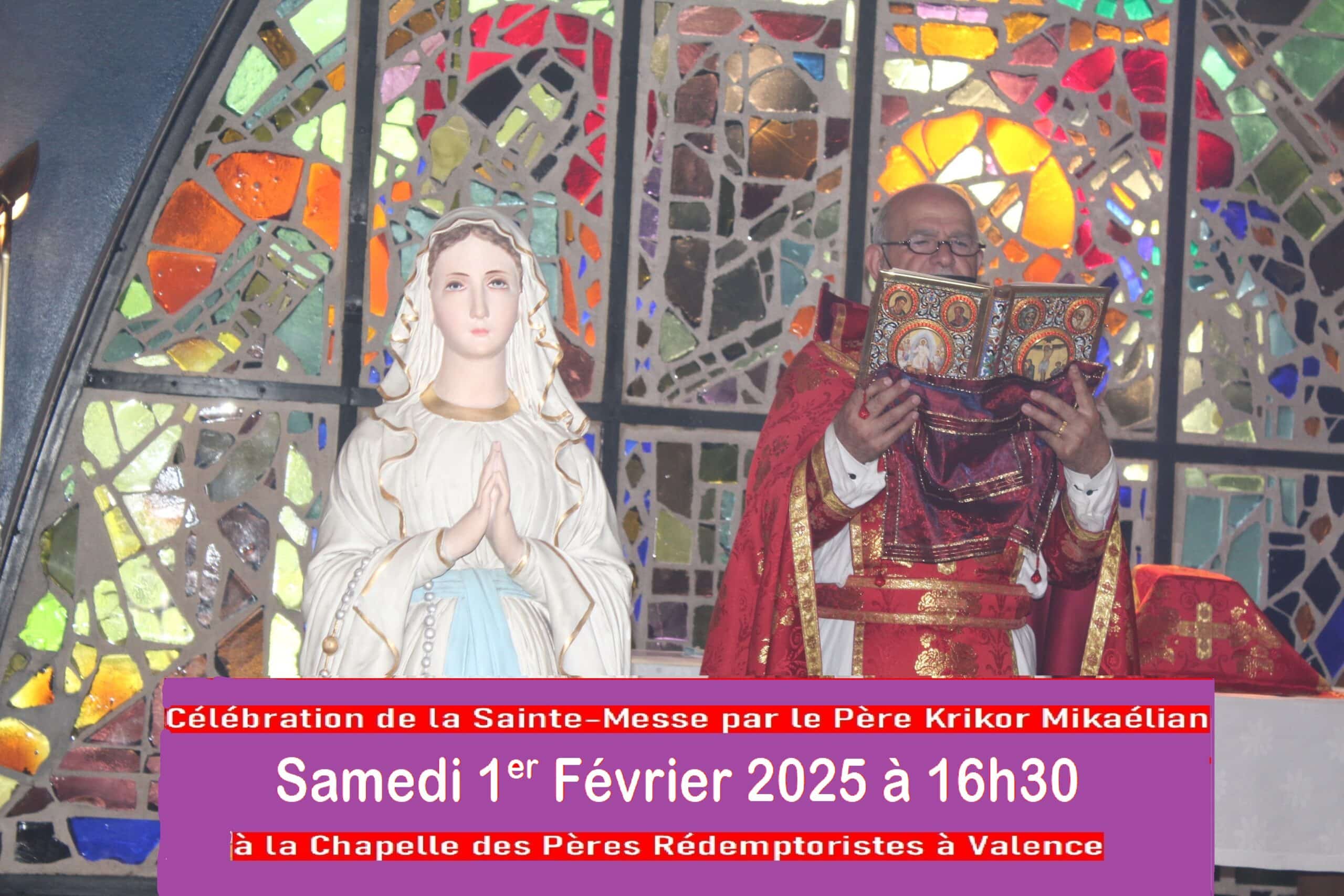 Sainte Messe de l’Eglise catholique arménienne de Valence ce Samedi 1er février à 16h30 à la chapelle ds Pères Rédemptoristes