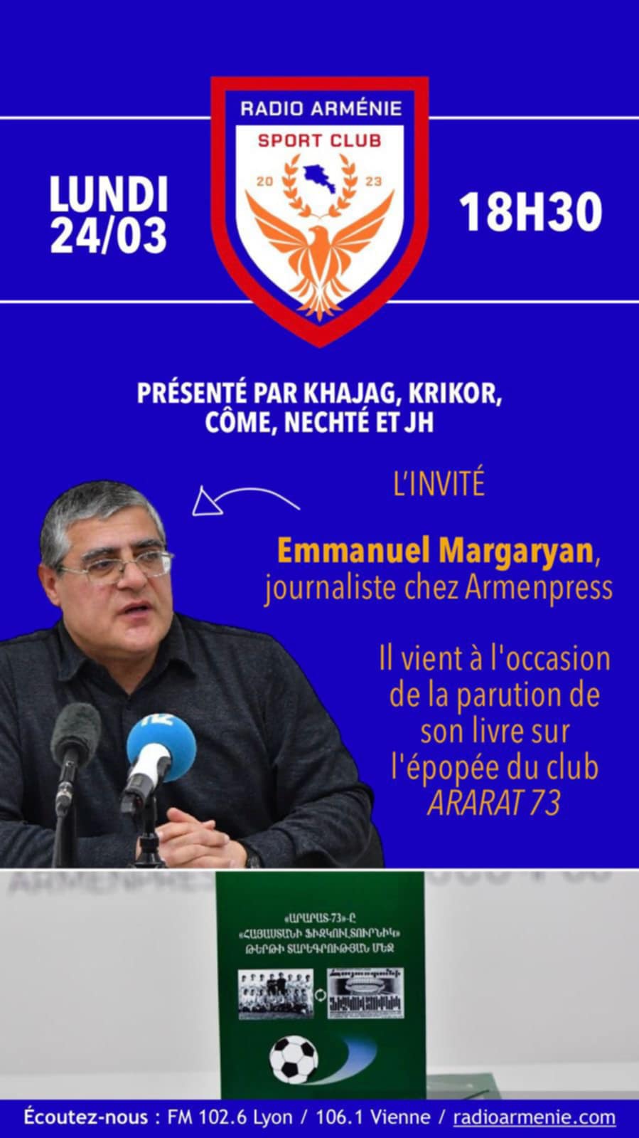 Le journaliste d&rsquo;Armenpress Emmanuel Margaryan sera l&rsquo;invité de l&rsquo;émission Sport de Radio Arménie ce lundi soir
