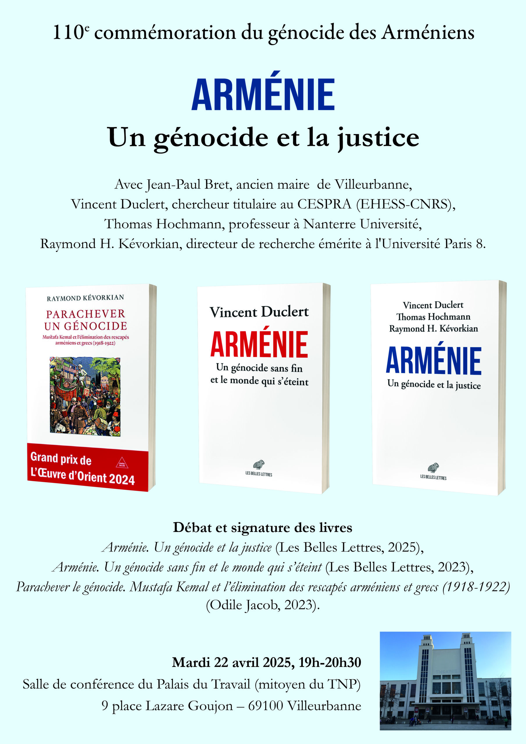Villeurbanne : conférence le 22 avril avec J.P Bret, V.Duclert, T.Hochmann, R.Kévorkian