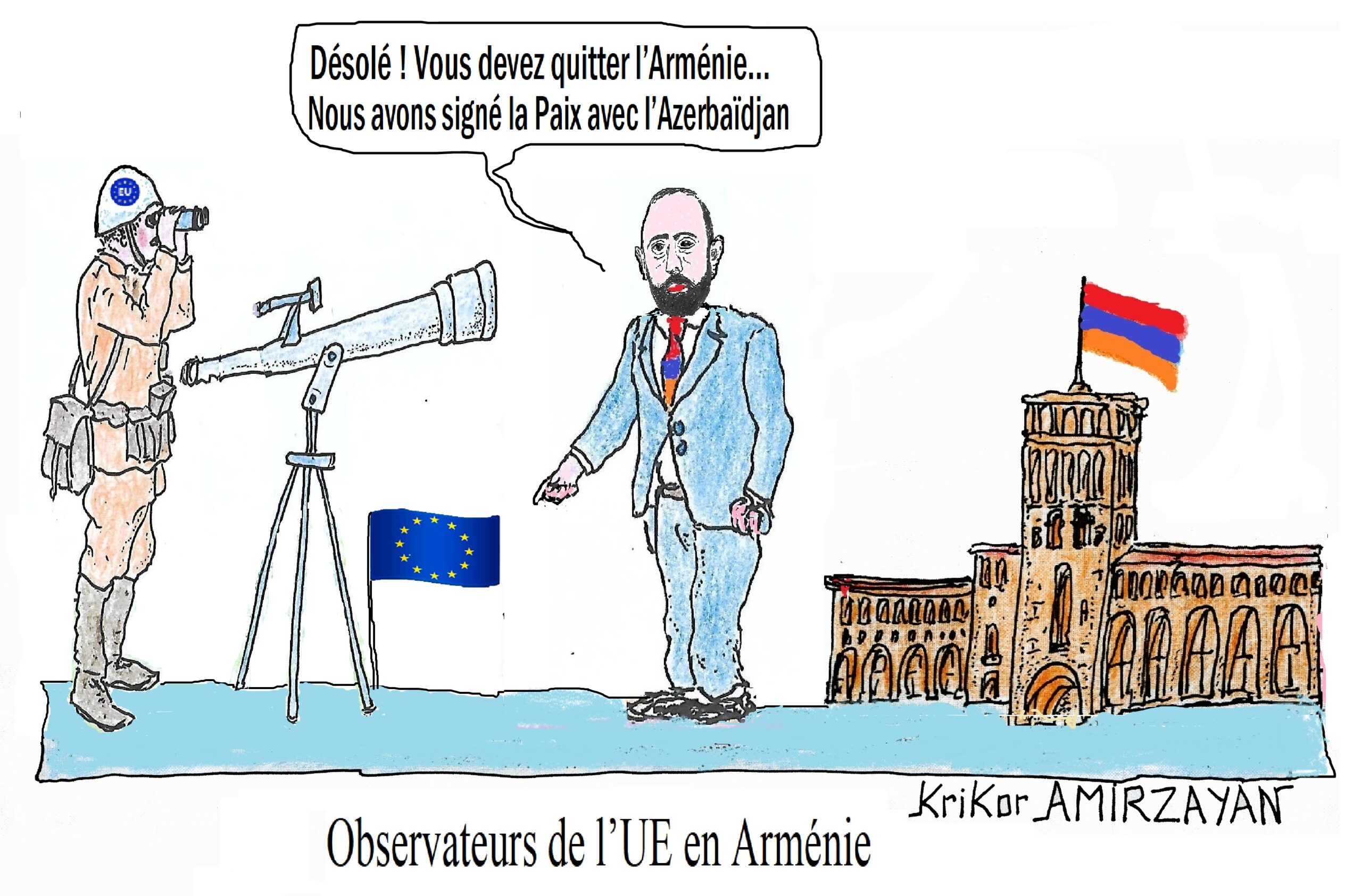 Ararat Mirzoyan : Vous vous plaignez du départ des observateurs de l’UE, mais vous étiez contre leur déploiement à l’époque