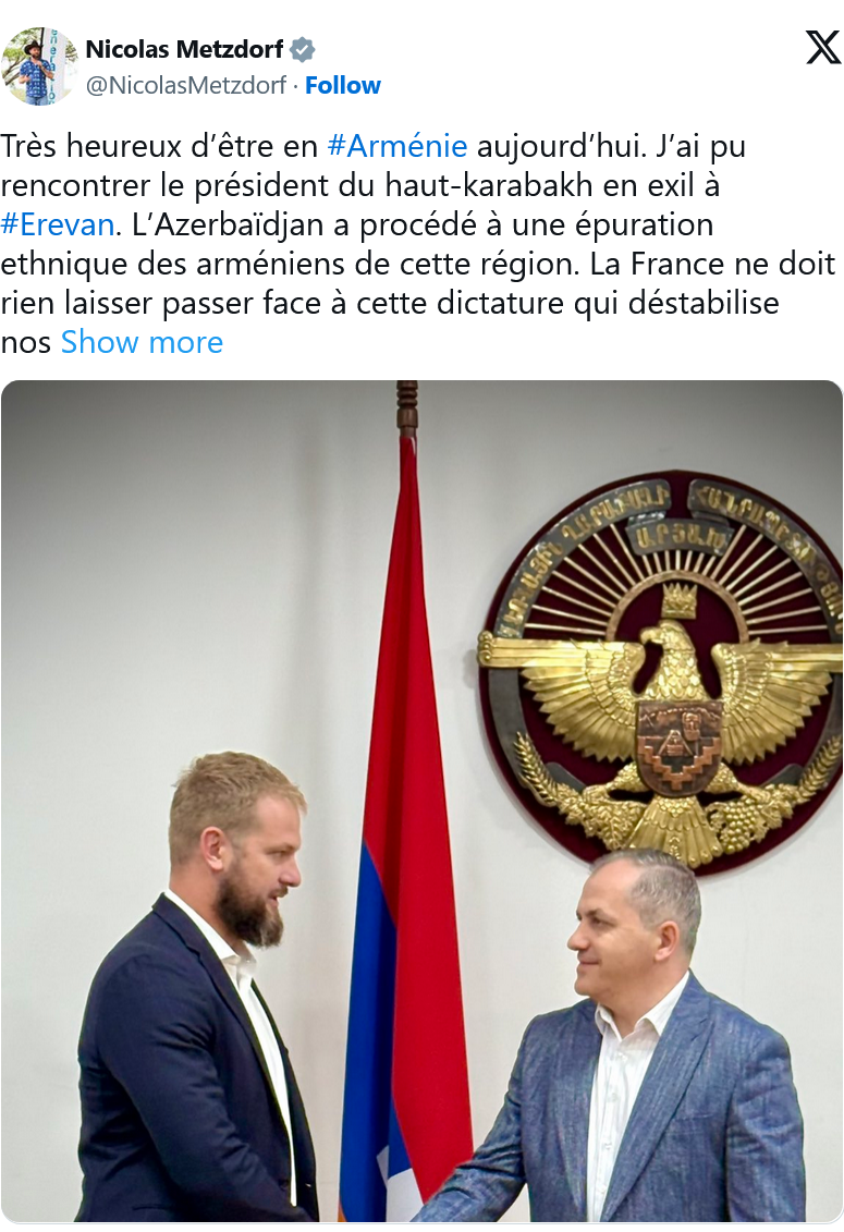 N. Metzdorf : J’ai pu rencontrer le président du haut-karabakh en exil à #Erevan