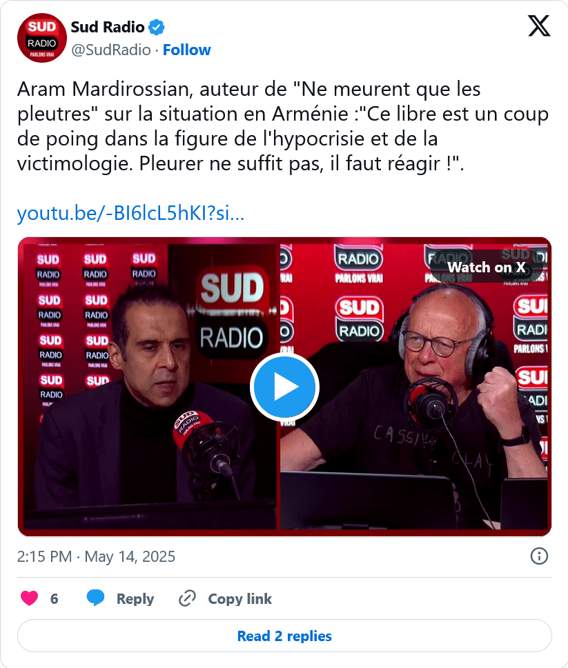 Sud Radio : Aram Mardirossian, auteur de « Ne meurent que les pleutres » sur la situation en Arménie