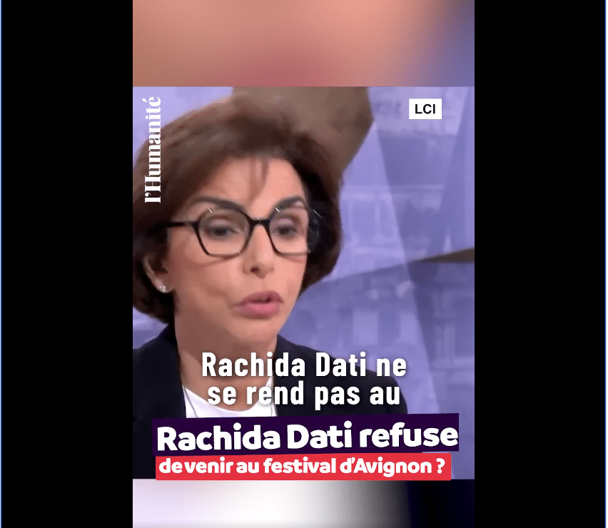 L&rsquo;Humanité : Rachida Dati s&rsquo;est rendue à Avignon… sans aller au Festival d&rsquo;Avignon,