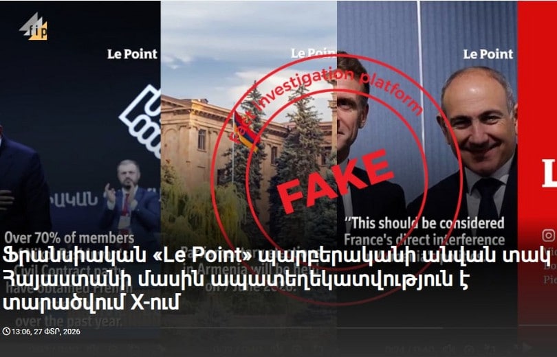 Fake: de la désinformation concernant l&rsquo;Arménie est diffusée sur « X » sous un faux compte usurpant le nom de l’hebdomadaire français « Le Point »