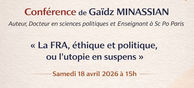 Rappel : conférence et rencontre avec Gaïdz Minassian à Paris le 18 avril